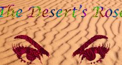 沙漠的玫瑰 （The Desert's Rose）