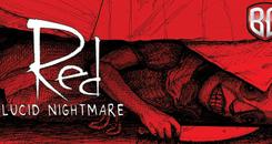 苏醒梦魇 (RED： Lucid Nightmare)