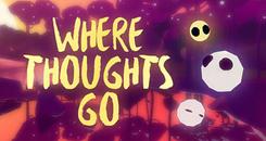 思绪走向（Where Thoughts Go）