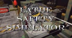 车床安全模拟器(Lathe Safety Simulator)