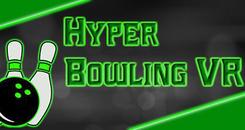 超级保龄球VR（Hyper Bowling VR）