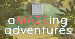 奇妙的冒险（aMAZEing adventures）