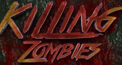 一起打僵尸(Killing Zombies )