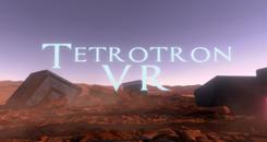 TetrotronVR