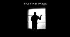 最后的影像（The Final Image）