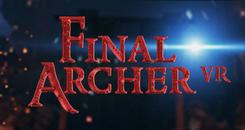 最后的射手（FINAL ARCHER VR）