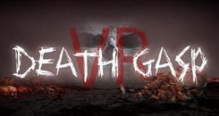 死亡气息（Death Gasp VR）