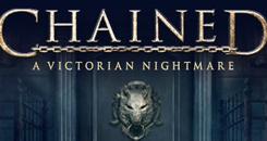 枷锁：维多利亚的噩梦（Chained： A Victorian Nightmare）
