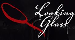 镜子里（Looking Glass）