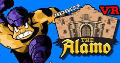 阿拉莫成员（'Member the Alamo VR EDITION）