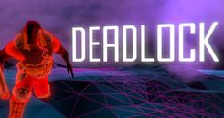 死锁VR（DEADLOCK）