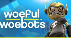 机器人叛乱(Woeful Woebots)
