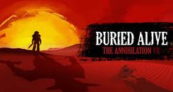 活埋：毁灭VR（Buried Alive： The Annihilation VR）