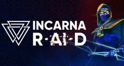 化身：R•AI•D（INCARNA： R•AI•D）