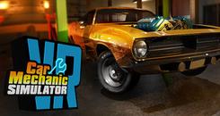 汽车修理工模拟VR（Car Mechanic Simulator VR）
