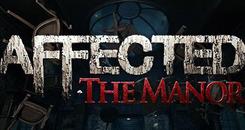 庄园惊魂（AFFECTED： The Manor）- Oculus Quest游戏