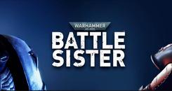 战锤4k：战斗修女-战锤40K：战斗姐妹（Warhammer 40,000： Battle Sister）- Oculus Quest游戏