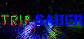 旅行光剑VR（Trip Saber）