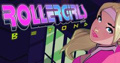 超越罗拉(RollerGirls From Beyond)