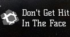 不要打脸(Don't Get Hit In The Face)