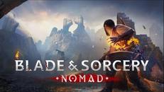 剑与魔法：游牧民族（Blade & Sorcery： Nomad）- Oculus Quest游戏