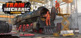 火车维修模拟VR（Train Mechanic Simulator VR）
