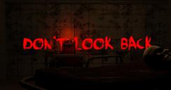 不要回头（Don't Look Back - VR）