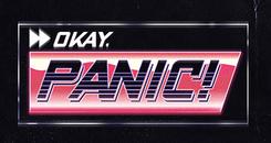 恐慌（Okay, Panic!）