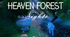 天堂森林的夜晚(Heaven Forest NIGHTS)