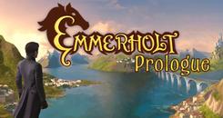 埃默霍特：序言(Emmerholt： Prologue)