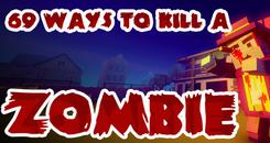 69种方式杀死僵尸(69 Ways to Kill a Zombie)