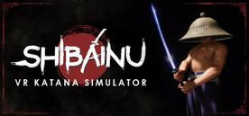 武士刀模拟器VR（Shibainu - VR Katana Simulator）
