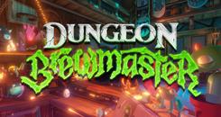 地牢酿酒师 VR (Dungeon Brewmaster)